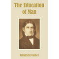 The Education of Man - Paperback