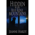 Hidden in the Blue Ridge Mountains - Paperback