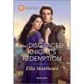 The Disgraced Knight's Redemption - Mass Market Paperbound
