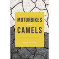 Motorbikes and Camels - Paperback