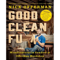 Good Clean Fun: Misadventures in Sawdust at Offerman Woodshop - Hardcover