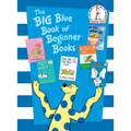 The Big Blue Book of Beginner Books: Go, Dog. Go!, Are You My Mother?, the Best Nest, Put Me in the Zoo, It's Not Easy Being a Bunny, a Fly Went by - Hardcover