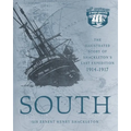 South: The Illustrated Story of Shackleton's Last Expedition 1914-1917 - Paperback