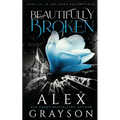Beautifully Broken: Jaded Hollow, Book One - Paperback