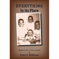 Everything In Its Place: Brotherhood - Autism - Righteousness - Paperback