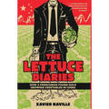 The Lettuce Diaries: How A Frenchman Found Gold Growing Vegetables In China - Hardcover