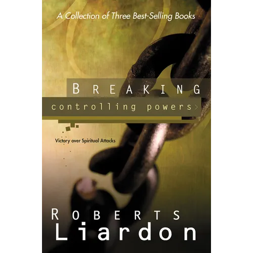 Breaking Controlling Powers: Victory Over Spiritual Attacks (A Collection of 3 Best-Selling) - Paperback
