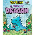 A Friend for Dragon: An Acorn Book (Dragon #1): From the Creator of Dog Man - Library Binding