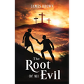 The Root of All Evil - Paperback