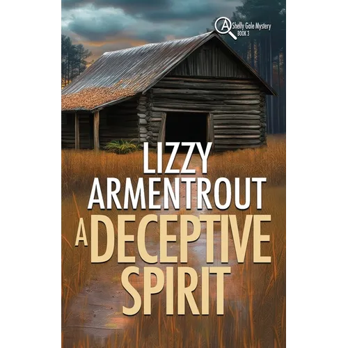 A Deceptive Spirit: A Shelly Gale Mystery - Paperback
