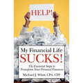 HELP! My Financial Life SUCKS! - Paperback