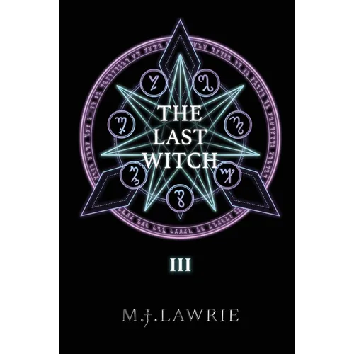 The Last Witch: Volume Three - Paperback