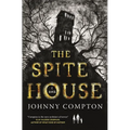 The Spite House - Hardcover