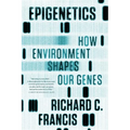 Epigenetics: How Environment Shapes Our Genes - Paperback
