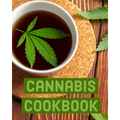 Cannabis Cookbook: Marijuana Recipe Book to Write In Your Weed-Infused Recipes - Paperback