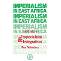 Imperialism in East Africa (Volume 2) - Paperback
