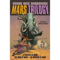 Mars Trilogy: A Princess of Mars/The Gods of Mars/The Warlord of Mars - Paperback