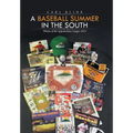 A Baseball Summer in the South: Photos of the Appalachian League 2015 - Hardcover