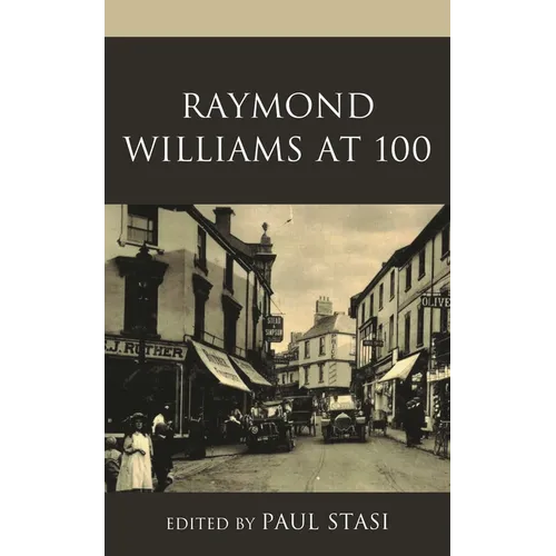 Raymond Williams at 100 - Paperback