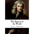 The System of the World: The Principia - Paperback