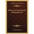Robert Louis Stevenson's Edinburgh Days - Paperback