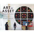 Art as Asset: Preserving Your Investment - Paperback