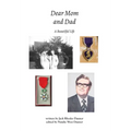 Dear Mom and Dad: A Beautiful Life - Hardcover