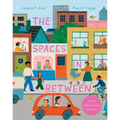 The Spaces in Between - Hardcover
