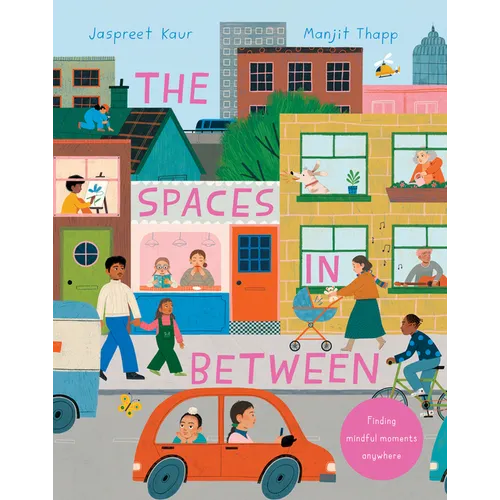 The Spaces in Between - Hardcover