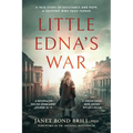 Little Edna's War: A True Story of Resistance and Hope. A Gripping WWII page-turner - Paperback