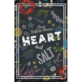 Heart and Salt - Paperback