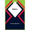 Matins - Paperback