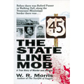 The State-Line Mob: A True Story of Murder and Intrigue - Paperback