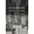 Anarchy and Legal Order: Law and Politics for a Stateless Society - Paperback