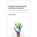 Education for Sustainability and Global Citizenship: Intercultural, Ethical, and Justice-Based Approaches - Hardcover