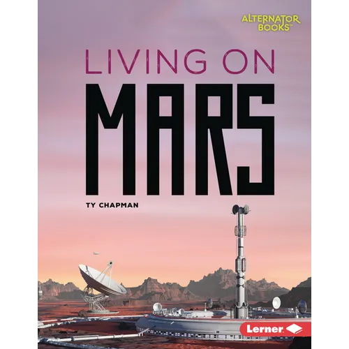Living on Mars - Library Binding