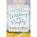 Writing on Empty: A Guide to Finding Your Voice - Paperback