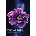 Taking the L: Words for Liberation - Paperback