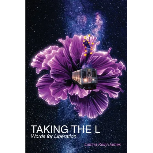 Taking the L: Words for Liberation - Paperback
