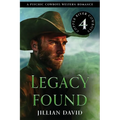 Legacy Found: A Psychic Cowboys Western Romance - Paperback