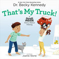 That's My Truck!: A Good Inside Story about Hitting - Hardcover