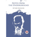 Notes From The Underground - Paperback