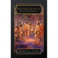 With George Washington Into the Wilderness - Paperback
