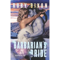 Barbarian's Bride: A SciFi Alien Romance - Paperback