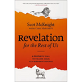 Revelation for the Rest of Us: A Prophetic Call to Follow Jesus as a Dissident Disciple - Hardcover