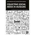 Collecting Social Media in Museums - Paperback
