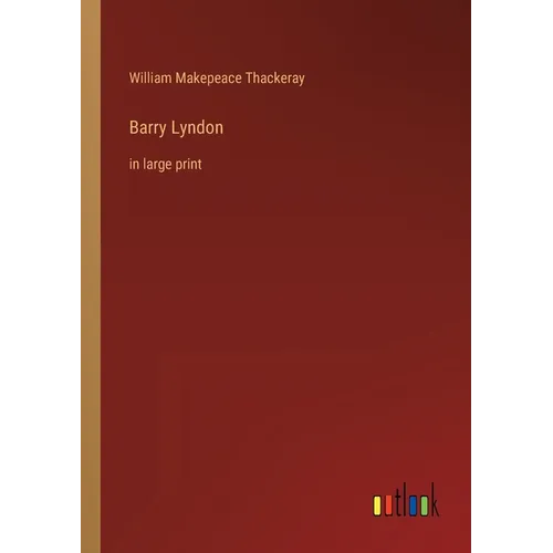 Barry Lyndon: in large print - Paperback