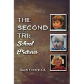 The Second Tri: School Pictures - Paperback