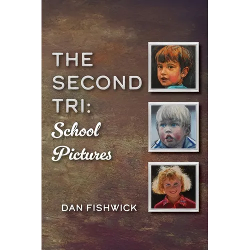 The Second Tri: School Pictures - Paperback