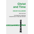 Christ and Time, 3rd Edition - Paperback